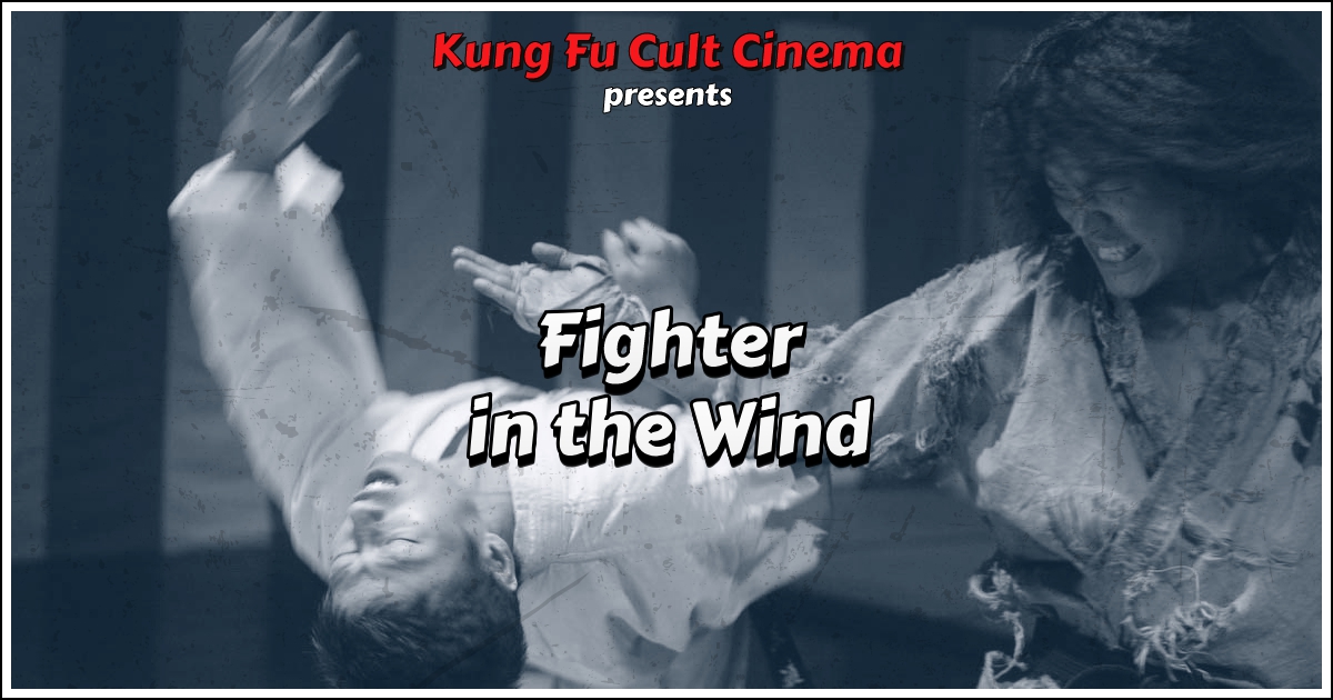 Fighter In The Wind Streaming Vf Fighter In The Wind - Review | KFCC